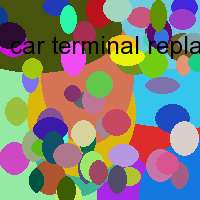 car terminal replace